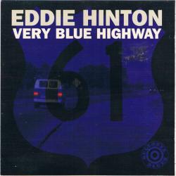 EDDIE HINTON VERY BLUE HIGHWAY Фирменный CD EDDIE HINTON VERY BLUE HIGHWAY Фирменный CD