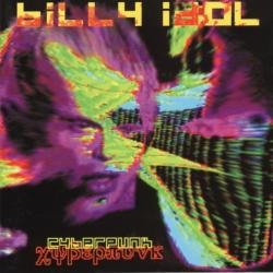 BILLY IDOL CYBERPUNK Фирменный CD BILLY IDOL CYBERPUNK Фирменный CD