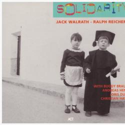 Jack Walrath - Ralph Reichert Solidarity Фирменный CD Jack Walrath - Ralph Reichert Solidarity Фирменный CD
