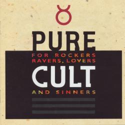 CULT Pure Cult · For Rockers, Ravers, Lovers And Sinners Фирменный CD CULT Pure Cult · For Rockers, Ravers, Lovers And Sinners Фирменный CD