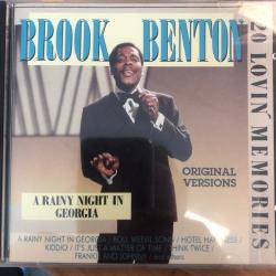 BROOK BENTON A Rainy Night In Georgia - 20 Lovin' Memories Фирменный CD BROOK BENTON A Rainy Night In Georgia - 20 Lovin' Memories Фирменный CD