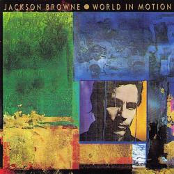 Jackson Browne WORLD IN MOTION Фирменный CD Jackson Browne WORLD IN MOTION Фирменный CD