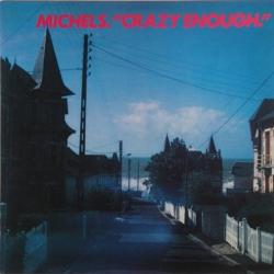 MICHELS Crazy Enough Фирменный CD MICHELS Crazy Enough Фирменный CD