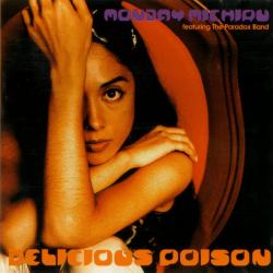 Monday Michiru Featuring The Paradox Band Delicious Poison Фирменный CD Monday Michiru Featuring The Paradox Band Delicious Poison Фирменный CD