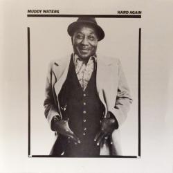 MUDDY WATERS Hard Again Фирменный CD MUDDY WATERS Hard Again Фирменный CD
