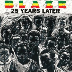 BLAZE 25 YEARS LATER Фирменный CD BLAZE 25 YEARS LATER Фирменный CD