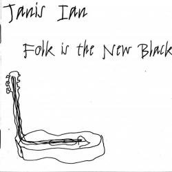 JANIS IAN Folk Is The New Black Фирменный CD JANIS IAN Folk Is The New Black Фирменный CD