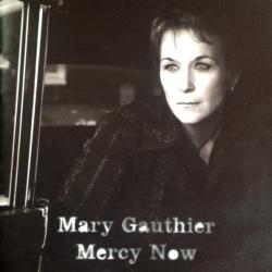Mary Gauthier Mercy Now Фирменный CD Mary Gauthier Mercy Now Фирменный CD