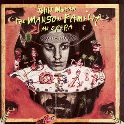 JOHN MORAN The Manson Family: An Opera Фирменный CD JOHN MORAN The Manson Family: An Opera Фирменный CD