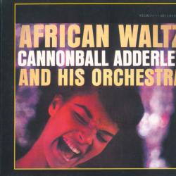 CANNONBALL ADDERLEY AND HIS ORCHESTRA AFRICAN WALTZ Фирменный CD CANNONBALL ADDERLEY AND HIS ORCHESTRA AFRICAN WALTZ Фирменный CD