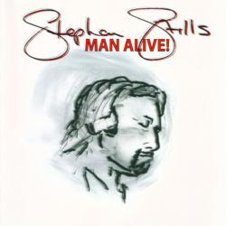 STEPHEN STILLS MAN ALIVE! Фирменный CD STEPHEN STILLS MAN ALIVE! Фирменный CD