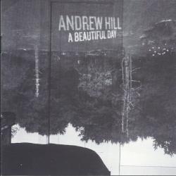 ANDREW HILL A Beautiful Day Фирменный CD ANDREW HILL A Beautiful Day Фирменный CD