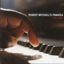 ROBERT MITCHELL'S PANACEA THE CUSP Фирменный CD ROBERT MITCHELL'S PANACEA THE CUSP Фирменный CD