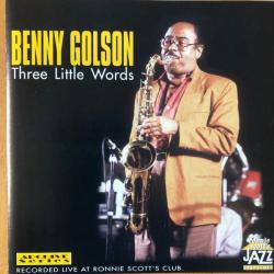 BENNY GOLSON Three Little Words Фирменный CD BENNY GOLSON Three Little Words Фирменный CD