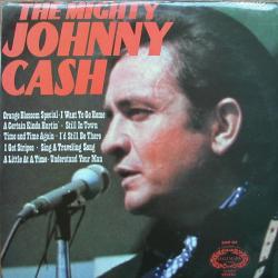JOHNNY CASH The Mighty Johnny Cash Виниловая пластинка JOHNNY CASH The Mighty Johnny Cash Виниловая пластинка