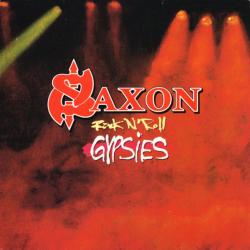 SAXON Rock N' Roll Gypsies Виниловая пластинка SAXON Rock N' Roll Gypsies Виниловая пластинка