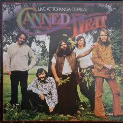 CANNED HEAT Live At Topanga Corral Виниловая пластинка CANNED HEAT Live At Topanga Corral Виниловая пластинка