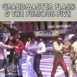 Grandmaster Flash & The Furious Five The Message Фирменный CD Grandmaster Flash & The Furious Five The Message Фирменный CD