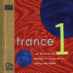VARIOUS Trance 1: Sufi Dervish Rite / Tibetan Overtone Chant / Indian Dhrupad Фирменный CD VARIOUS Trance 1: Sufi Dervish Rite / Tibetan Overtone Chant / Indian Dhrupad Фирменный CD