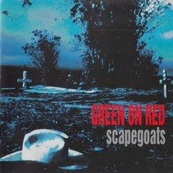 Green On Red Scapegoats Фирменный CD Green On Red Scapegoats Фирменный CD