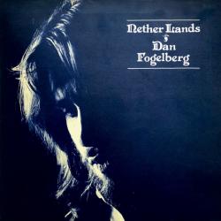 DAN FOGELBERG NETHER LANDS Виниловая пластинка DAN FOGELBERG NETHER LANDS Виниловая пластинка