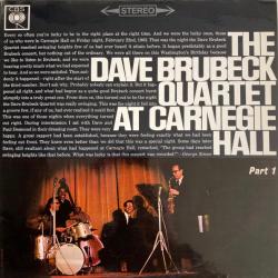 DAVE BRUBECK QUARTET At Carnegie Hall (Part 1) Виниловая пластинка DAVE BRUBECK QUARTET At Carnegie Hall (Part 1) Виниловая пластинка