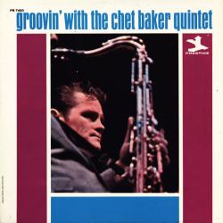 The Chet Baker Quintet Groovin' With The Chet Baker Quintet Виниловая пластинка The Chet Baker Quintet Groovin' With The Chet Baker Quintet Виниловая пластинка