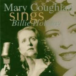MARY COUGHLAN SINGS BILLIE HOLIDAY Фирменный CD MARY COUGHLAN SINGS BILLIE HOLIDAY Фирменный CD