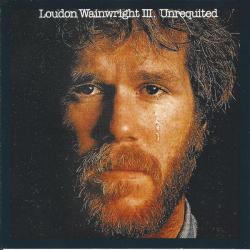 Loudon Wainwright III UNREQUITED Фирменный CD Loudon Wainwright III UNREQUITED Фирменный CD