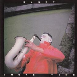BLURT Smoke Time Фирменный CD BLURT Smoke Time Фирменный CD