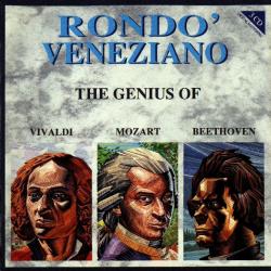 RONDO VENEZIANO The Genius Of Vivaldi, Mozart, Beethoven Фирменный CD RONDO VENEZIANO The Genius Of Vivaldi, Mozart, Beethoven Фирменный CD