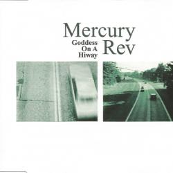 Mercury Rev GODDESS ON A HIWAY Фирменный CD Mercury Rev GODDESS ON A HIWAY Фирменный CD