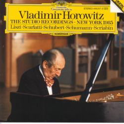 VLADIMIR HOROWITZ The Studio Recordings - New York 1985: Liszt · Scarlatti · Schubert · Schumann · Scriabin Фирменный CD VLADIMIR HOROWITZ The Studio Recordings - New York 1985: Liszt · Scarlatti · Schubert · Schumann · Scriabin Фирменный CD
