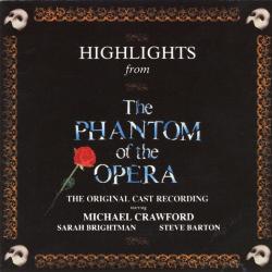 ANDREW LLOYD WEBBER Highlights From The Phantom Of The Opera Фирменный CD ANDREW LLOYD WEBBER Highlights From The Phantom Of The Opera Фирменный CD