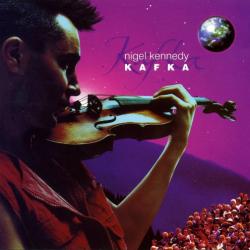 NIGEL KENNEDY KAFKA Фирменный CD NIGEL KENNEDY KAFKA Фирменный CD