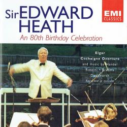 SIR EDWARD HEATH An 80th Birthday Celebration Фирменный CD SIR EDWARD HEATH An 80th Birthday Celebration Фирменный CD