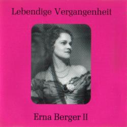 ERNA BERGER Lebendige Vergangenheit - Erna Berger II Фирменный CD ERNA BERGER Lebendige Vergangenheit - Erna Berger II Фирменный CD