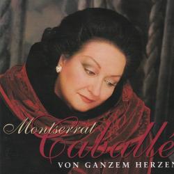 MONTSERRAT CABALLE VON GANZEM HERZEN Фирменный CD MONTSERRAT CABALLE VON GANZEM HERZEN Фирменный CD