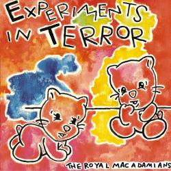 ROYAL MACADAMIANS EXPERIMENTS IN TERROR Фирменный CD ROYAL MACADAMIANS EXPERIMENTS IN TERROR Фирменный CD