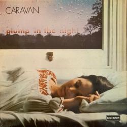 CARAVAN For Girls Who Grow Plump In The Night Виниловая пластинка CARAVAN For Girls Who Grow Plump In The Night Виниловая пластинка