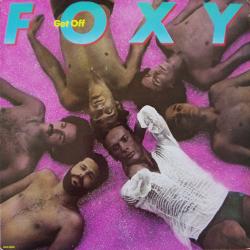 FOXY Get Off Виниловая пластинка FOXY Get Off Виниловая пластинка