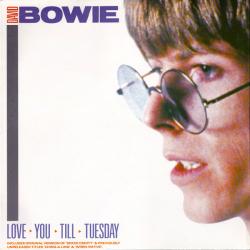 DAVID BOWIE Love You Till Tuesday Виниловая пластинка DAVID BOWIE Love You Till Tuesday Виниловая пластинка