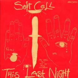 SOFT CELL This Last Night...In Sodom Виниловая пластинка SOFT CELL This Last Night...In Sodom Виниловая пластинка