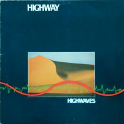 HIGHWAY Highwaves Виниловая пластинка HIGHWAY Highwaves Виниловая пластинка