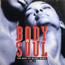 VARIOUS Body & Soul - The Best Of Black Music - Vol. 3 Фирменный CD VARIOUS Body & Soul - The Best Of Black Music - Vol. 3 Фирменный CD