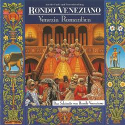RONDO VENEZIANO Venezia Romantica (Das Schönste Von Rondò Veneziano) Фирменный CD RONDO VENEZIANO Venezia Romantica (Das Schönste Von Rondò Veneziano) Фирменный CD