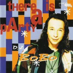 D.J. BOBO THERE IS A PARTY Фирменный CD D.J. BOBO THERE IS A PARTY Фирменный CD