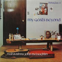 Mahavishnu John McLaughlin My Goal's Beyond Виниловая пластинка Mahavishnu John McLaughlin My Goal's Beyond Виниловая пластинка