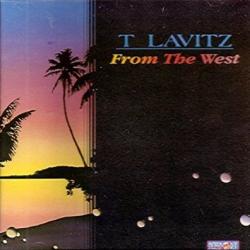 T LAVITZ From The West Виниловая пластинка T LAVITZ From The West Виниловая пластинка