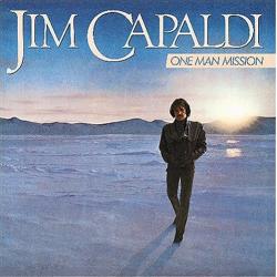 JIM CAPALDI One Man Mission Виниловая пластинка JIM CAPALDI One Man Mission Виниловая пластинка